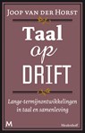 Taal op drift - Joop van der Horst - 9789460236662