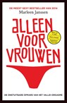 Alleen voor vrouwen - Marleen Janssen - 9789460237744