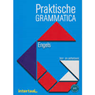 Praktische grammatica Engels - Christine House ; John Stevens - 9789460304057