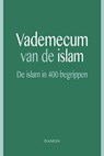 Vademecum van de islam - Peter Derie ; Remi Hauman ; Wim van Rooy - 9789460362200