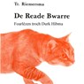 De Reade Bwarre - Trinus Riemersma - 9789460380839