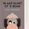 In aap klimt út de beam - Koos Tiemersma - 9789460381270