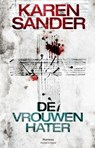De vrouwenhater - Karen Sander - 9789460414350