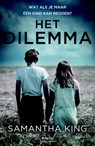 Het dilemma - Samantha King - 9789460415869