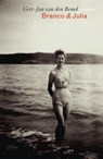 Branco & Julia - Gert-Jan van den Bemd - 9789460416873