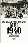 De weggevoerden van mei 1940 - Frank Seberechts - 9789460421945