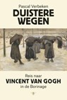 Duistere wegen - Pascal Verbeken - 9789460423857