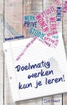 Doelmatig werken kun je leren - Bianca Janssen - 9789460510762