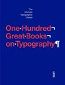 One hundred great books on typography - Agata Toromanoff - 9789460581854