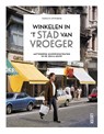 Winkelen in 't stad van vroeger - Tanguy Ottomer - 9789460582882