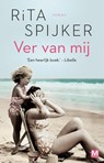 Ver van mij - Rita Spijker - 9789460683558