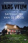 Satellieten van de dood - Gunnar Staalesen - 9789460686955