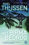 Het Birma bedrog - Roel Thijssen - 9789460687198