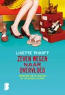 Zeven wegen naar overvloed - Lisette Thooft - 9789460926983