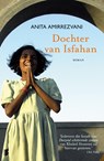 Dochter van Isfahan - Anita Amirrezvani - 9789460928185
