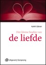 Het kleine boekje van de liefde - Kahlil Gibran - 9789461010223