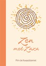 Zen met Zaza - Pim de Kwaadsteniet - 9789461014078