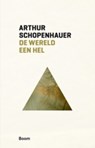 De wereld een hel - Arthur Schopenhauer - 9789461050588