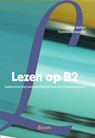 Lezen op B2 - Freek Bakker ; Francien Schoordijk - 9789461051998