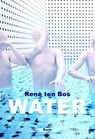 Water - René ten Bos - 9789461059789