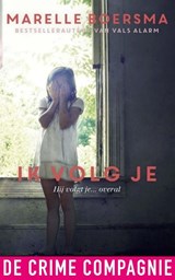 Ik volg je, Marelle Boersma -  - 9789461091246