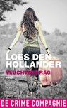 Vluchtgedrag - Loes den Hollander - 9789461092458