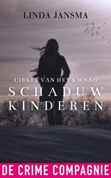 Schaduwkinderen, Linda Jansma -  - 9789461092564
