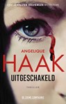 Uitgeschakeld - Angelique Haak - 9789461093349