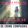 Ik volg je - Marelle Boersma - 9789461094445