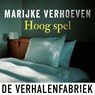 Hoog spel - Marijke Verhoeven - 9789461095350