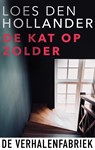 De kat op zolder - Loes den Hollander - 9789461095510