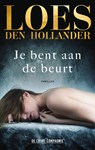 Je bent aan de beurt - Loes den Hollander - 9789461096005