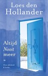 Altijd nooit meer - Loes den Hollander - 9789461096760