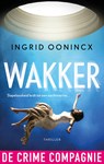 Wakker - Ingrid Oonincx - 9789461097095