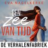 Een zee van tijd - Eva Nagelkerke - 9789461097347