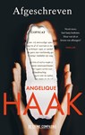 Afgeschreven - Angelique Haak - 9789461097576