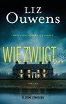 Wie zwijgt... - Liz Ouwens - 9789461098030