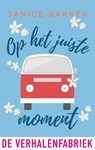 Op het juiste moment - Janice Bakker - 9789461098047