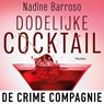 Dodelijke cocktail - Nadine Barroso - 9789461098139