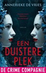 Een duistere plek - Annerieke de Vries - 9789461098252