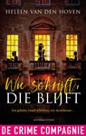 Wie schrijft, die blijft - Heleen van den Hoven - 9789461098962