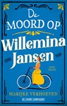 De moord op Willemina Jansen - Marijke Verhoeven - 9789461099488