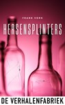 Hersensplinters - Frank Vork - 9789461099853