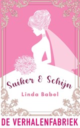 Suiker & schijn, Linda Babel -  - 9789461099860