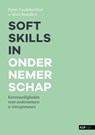 Soft skills in ondernemerschap - Pieter Vandekerkhof ; Marc Beenders - 9789461171214