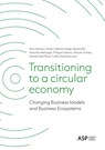 Transitiong to a Circular Economy - Jean Mansuy ; Giulia Caterina Verga ; Bonno Pel ; Maarten Messagie ; Philippe Lebeau ; Wouter Achten ; Ahmed Z. Khan ; Cathy Macharis - 9789461173935