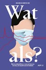 Wat als? - Niel Hens ; Christel Faes - 9789461175304