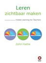 Leren zichtbaar maken - John Hattie - 9789461182043