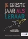 Je eerste jaar als leraar - Todd Whitaker ; Madeline Whitaker ; Katherine Whitaker - 9789461182371