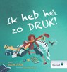 Ik heb het zo druk! - Julia Cook - 9789461182968